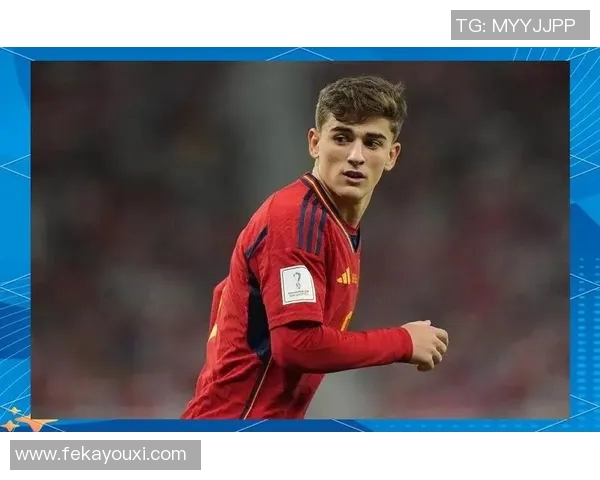 加维的崛起与未来展望:探索足球世界的新星之路